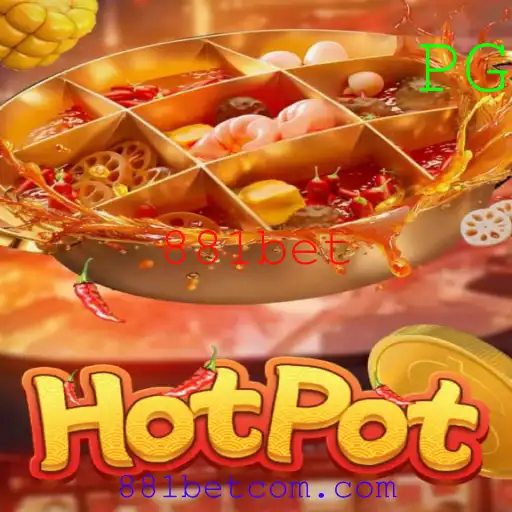 Explorando o Mundo de Hotpot: Um Guia Completo para o Jogo e a Plataforma 881bet